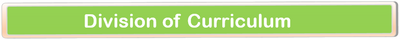 Division of Curriculum